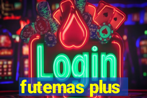 futemas plus